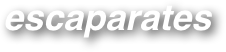 escaparates